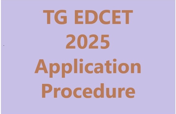 Application Procedure for TG EdCET 2025